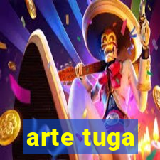 arte tuga